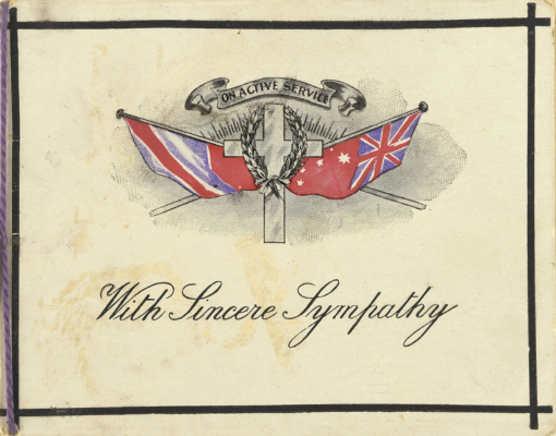 Sympathy card with crossed Red Ensign and Australian Red Ensign, cross and wreath and the phrase ‘On Active Service’ on the cover. The interior contains a poem and message of condolence. AWM RC01429. 