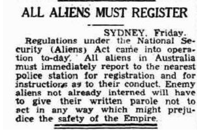 ‘All Aliens Must Register’, in 'The Border Morning Mail', Saturday, 16 September 1939, p. 5. 